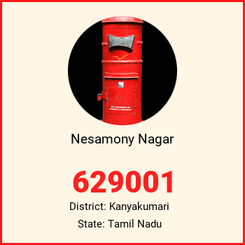 Nesamony Nagar pin code, district Kanyakumari in Tamil Nadu