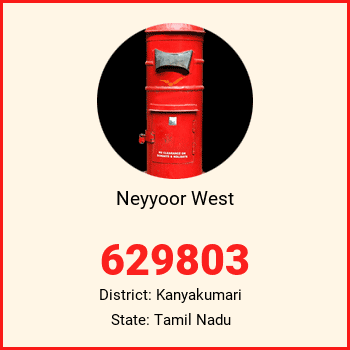 Neyyoor West pin code, district Kanyakumari in Tamil Nadu