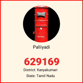 Palliyadi pin code, district Kanyakumari in Tamil Nadu