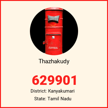 Thazhakudy pin code, district Kanyakumari in Tamil Nadu