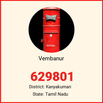 Vembanur pin code, district Kanyakumari in Tamil Nadu