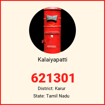 Kalaiyapatti pin code, district Karur in Tamil Nadu
