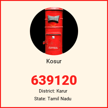 Kosur pin code, district Karur in Tamil Nadu