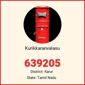 Kurikkaranvalasu pin code, district Karur in Tamil Nadu