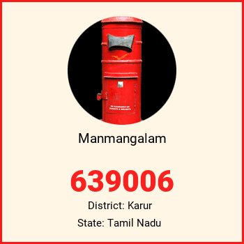 Manmangalam pin code, district Karur in Tamil Nadu