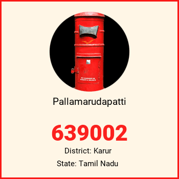 Pallamarudapatti pin code, district Karur in Tamil Nadu
