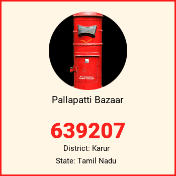 Pallapatti Bazaar pin code, district Karur in Tamil Nadu