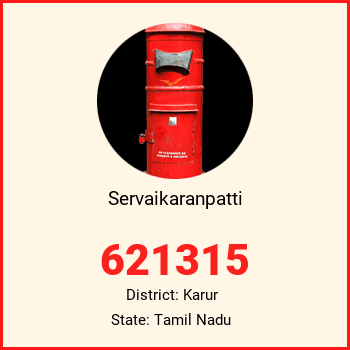 Servaikaranpatti pin code, district Karur in Tamil Nadu