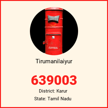 Tirumanilaiyur pin code, district Karur in Tamil Nadu