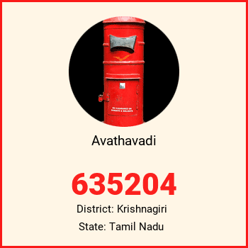 Avathavadi pin code, district Krishnagiri in Tamil Nadu