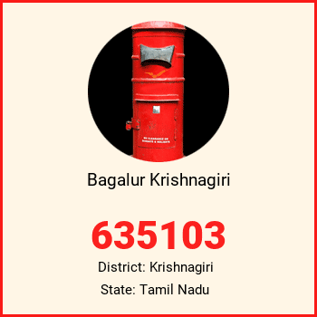 Bagalur Krishnagiri pin code, district Krishnagiri in Tamil Nadu