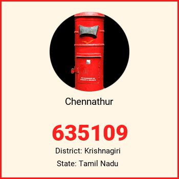 Chennathur pin code, district Krishnagiri in Tamil Nadu