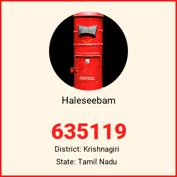Haleseebam pin code, district Krishnagiri in Tamil Nadu