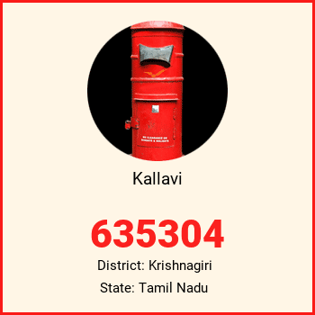 Kallavi pin code, district Krishnagiri in Tamil Nadu