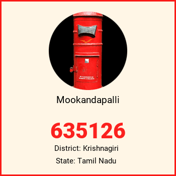 Mookandapalli pin code, district Krishnagiri in Tamil Nadu