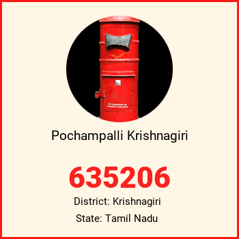 Pochampalli Krishnagiri pin code, district Krishnagiri in Tamil Nadu