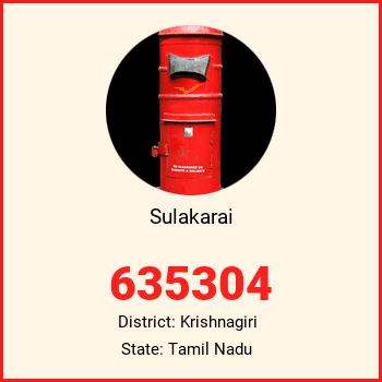 Sulakarai pin code, district Krishnagiri in Tamil Nadu