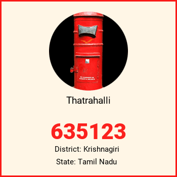 Thatrahalli pin code, district Krishnagiri in Tamil Nadu