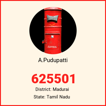 A.Pudupatti pin code, district Madurai in Tamil Nadu