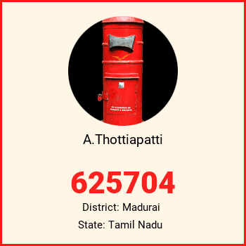 A.Thottiapatti pin code, district Madurai in Tamil Nadu