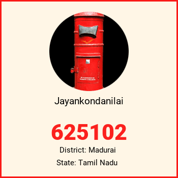 Jayankondanilai pin code, district Madurai in Tamil Nadu