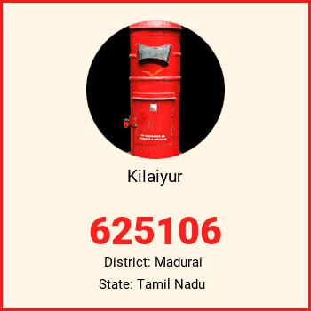 Kilaiyur pin code, district Madurai in Tamil Nadu