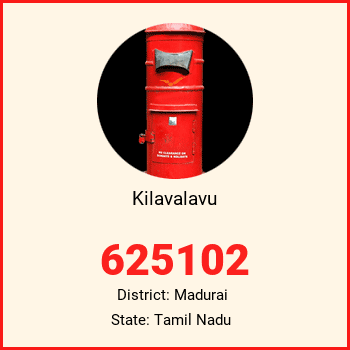 Kilavalavu pin code, district Madurai in Tamil Nadu
