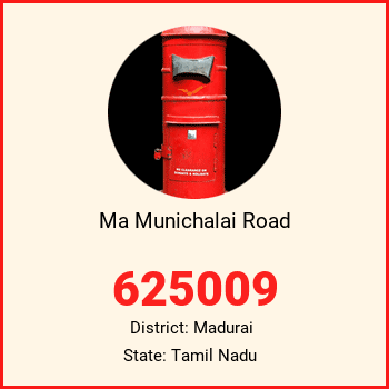 Ma Munichalai Road pin code, district Madurai in Tamil Nadu
