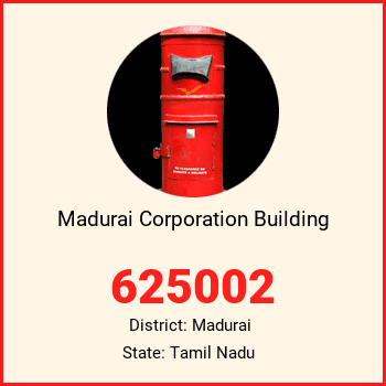 Madurai Corporation Building pin code, district Madurai in Tamil Nadu