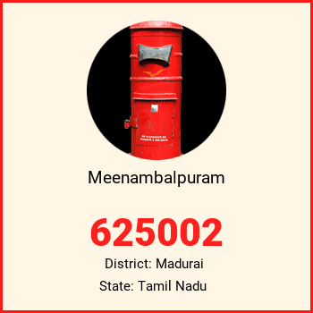 Meenambalpuram pin code, district Madurai in Tamil Nadu