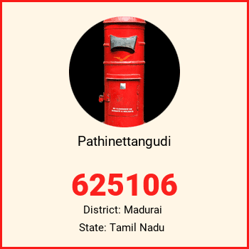 Pathinettangudi pin code, district Madurai in Tamil Nadu