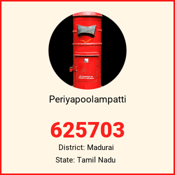 Periyapoolampatti pin code, district Madurai in Tamil Nadu