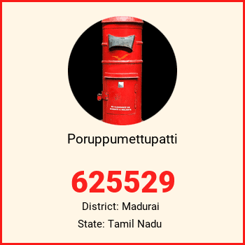 Poruppumettupatti pin code, district Madurai in Tamil Nadu