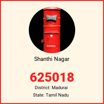 Shanthi Nagar pin code, district Madurai in Tamil Nadu