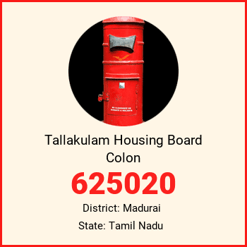 Tallakulam Housing Board Colon pin code, district Madurai in Tamil Nadu