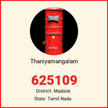 Thaniyamangalam pin code, district Madurai in Tamil Nadu