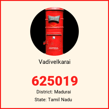 Vadivelkarai pin code, district Madurai in Tamil Nadu