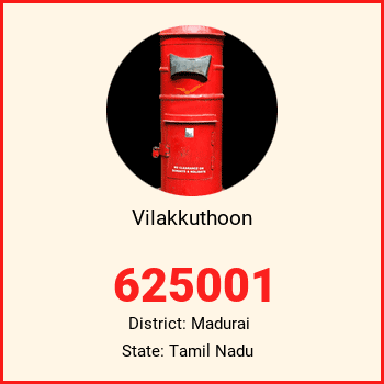 Vilakkuthoon pin code, district Madurai in Tamil Nadu