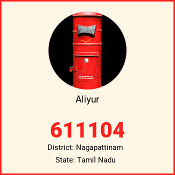 Aliyur pin code, district Nagapattinam in Tamil Nadu