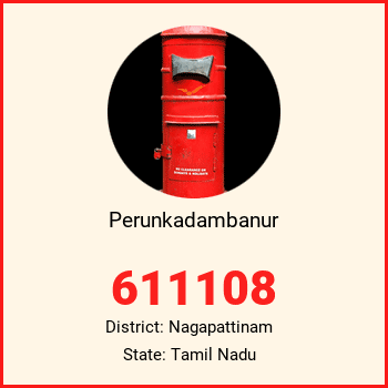 Perunkadambanur pin code, district Nagapattinam in Tamil Nadu