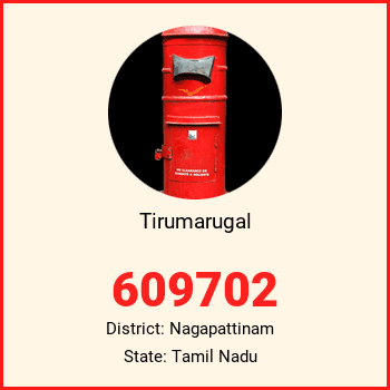 Tirumarugal pin code, district Nagapattinam in Tamil Nadu