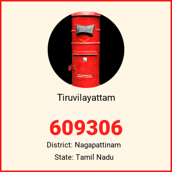 Tiruvilayattam pin code, district Nagapattinam in Tamil Nadu