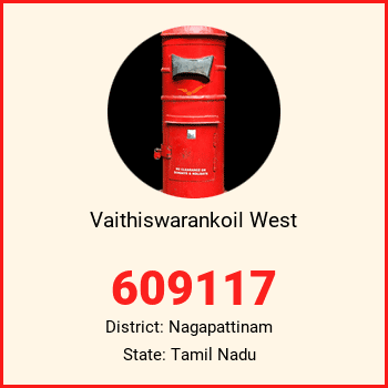 Vaithiswarankoil West pin code, district Nagapattinam in Tamil Nadu