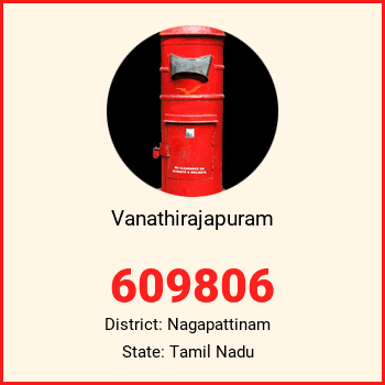 Vanathirajapuram pin code, district Nagapattinam in Tamil Nadu