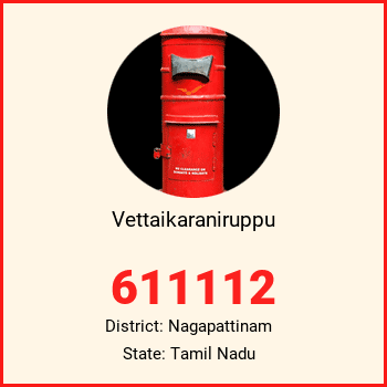 Vettaikaraniruppu pin code, district Nagapattinam in Tamil Nadu