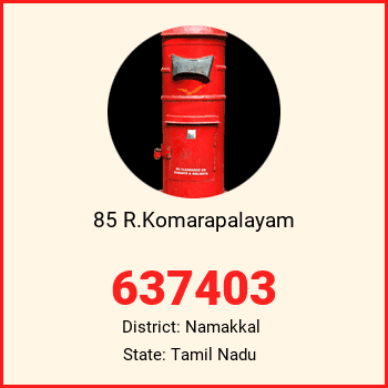 85 R.Komarapalayam pin code, district Namakkal in Tamil Nadu