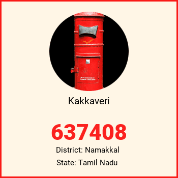 Kakkaveri pin code, district Namakkal in Tamil Nadu