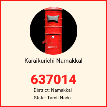 Karaikurichi Namakkal pin code, district Namakkal in Tamil Nadu
