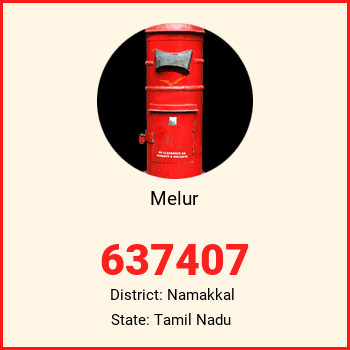 Melur pin code, district Namakkal in Tamil Nadu
