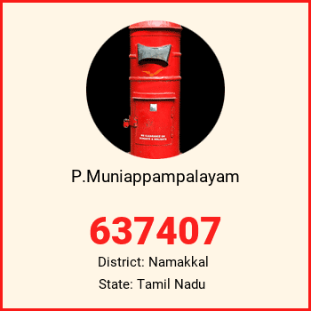 P.Muniappampalayam pin code, district Namakkal in Tamil Nadu